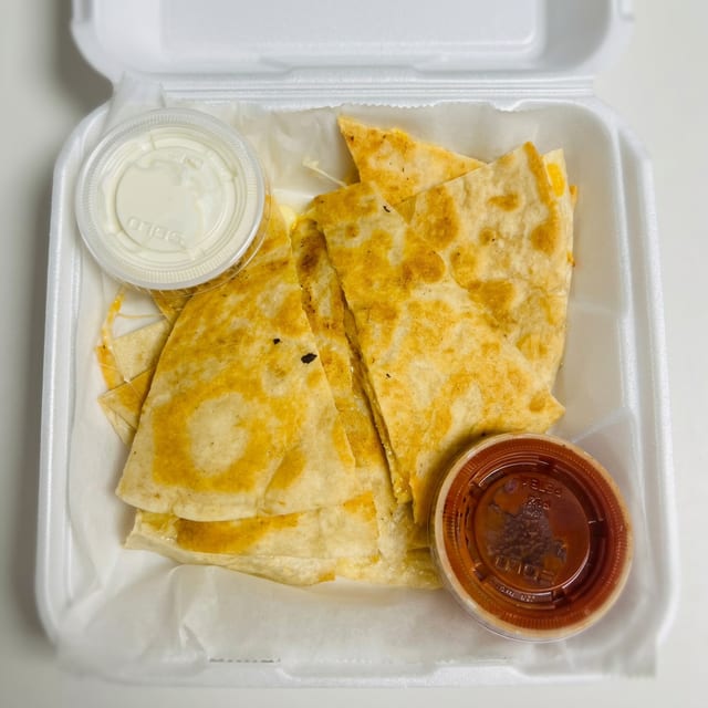 Cheese Quesadilla.